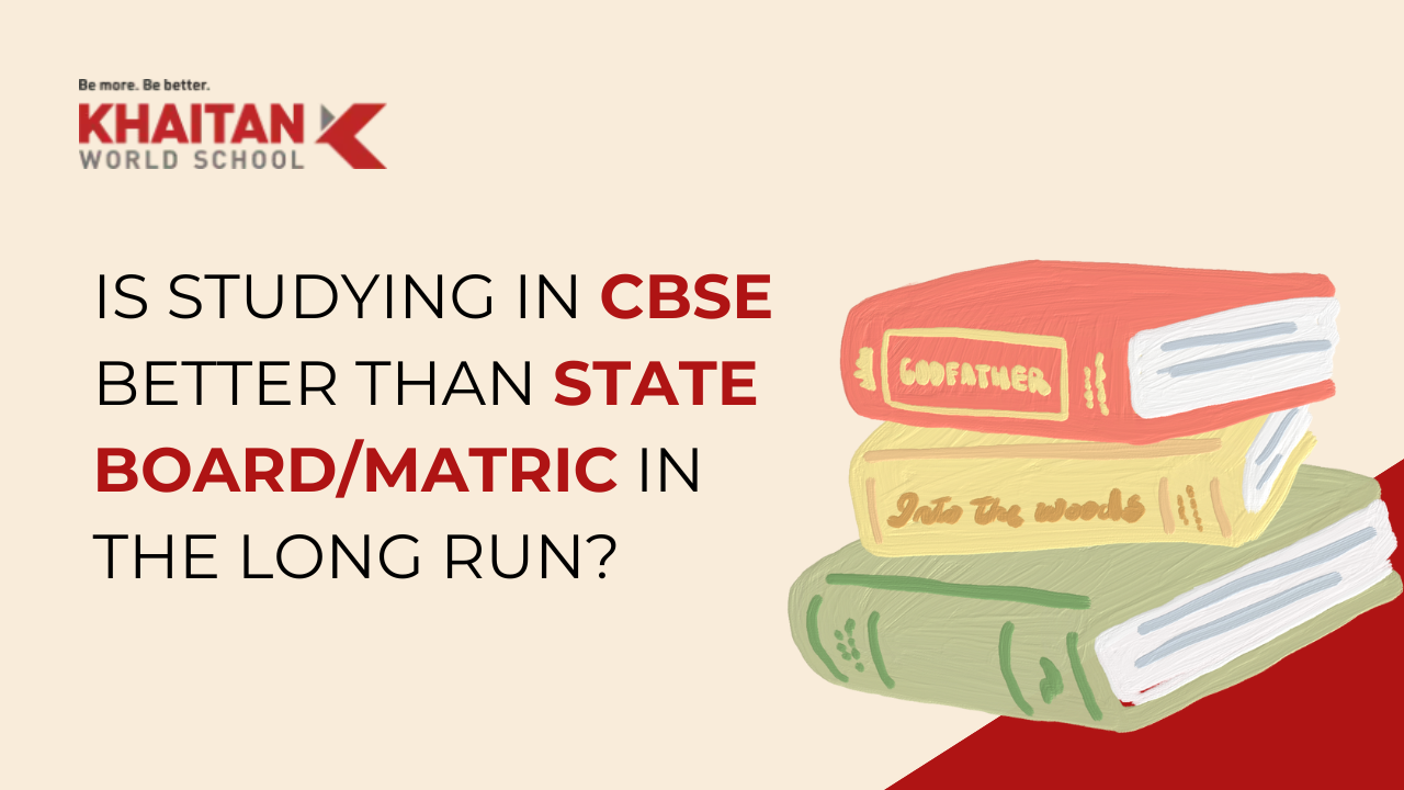 is studying in CBSE better than State Board/Matric in the long run?